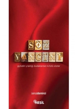 Söz Yangını.  Senai Demirci  Nesil
