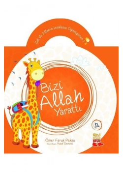 Bizi Allah Yarattı .Ömer Faruk Paksu  Nesil