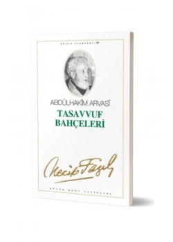 Tasavvuf Bahçeleri- 050 Necip Fazıl Kısakürek  Büyük Doğu