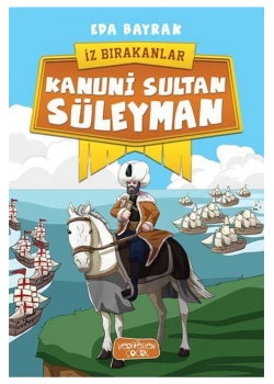 İz Bırakanlar  Kanuni Sultan Süleyman  Eda Bayrak   Yediveren