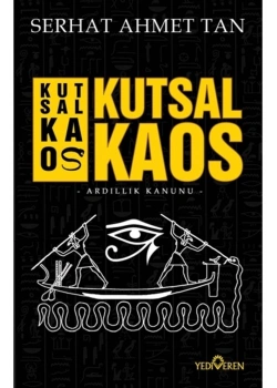 Kutsal Kaos Seyit Ahmet Tan Yediveren