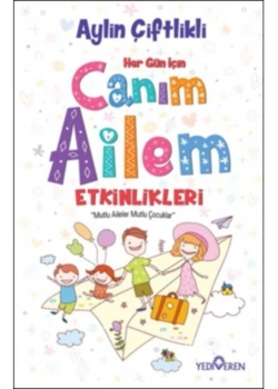 Canım Ailem Etkinlikleri    A. Çiftlikli     Yediveren