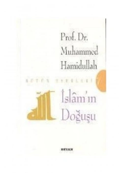 İslamın Doğuşu / M.Hamidullah -Beyan