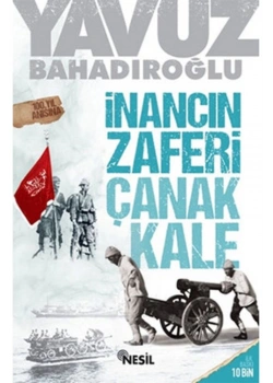 İnancın Zaferi Çanakkale   Nesil