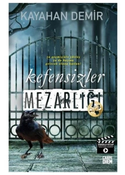 Kefensizler Mezarlığı. Kayahan Demir   Carpediem
