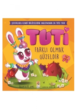 Tuti Farklı Olmak Güzeldir     Sincap Kitap