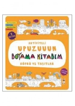 Aktiviteli Upuzuun Boyama   Köprü Ve Taşıtlar  Sincap  Kitap