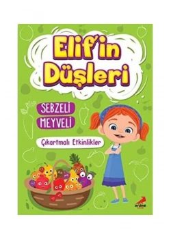 Elifin Düşleri Sebzeli Meyveli Çıkartmalı Etkinlikli Erdem
