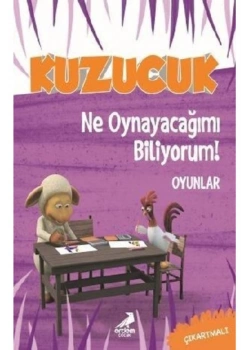 Kuzucuk Ne Oynayacağımı Biliyorum Erdem