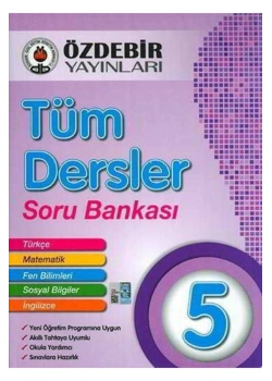 5.Sınıf Tüm Dersler Soru Bankası   Özdebir