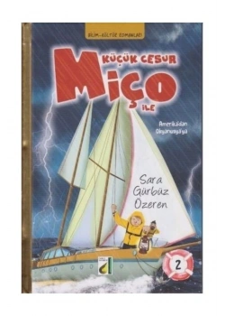 Küçük Cesur Miço İle Amerikadan  Okyanusyay  Damla