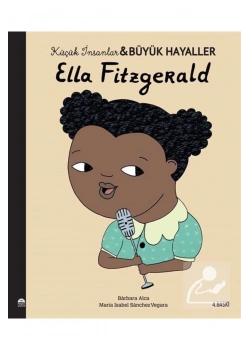 Ella Fitzgerald Küçük İnsanlar Büyük Hayaller Martı