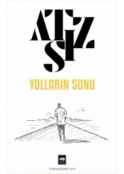 Yolların Sonu Atsız   Ötüken