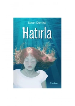 Hatırla  Seran Demiral  Tudem
