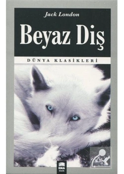 Beyaz Diş    Jack London      Ema
