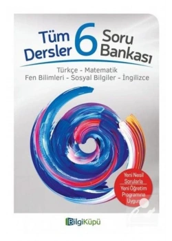 6.Sınıf Tüm Dersler Soru Bankası Bilgi Küpü