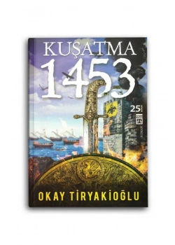 Kuşatma 1453. Oktay Tiryakioğlu- Timaş