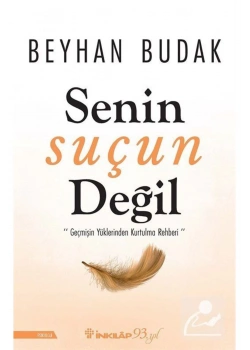 Senin Suçun Değil  Beyhan Budak  İnkılap