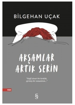 Akşamlar Artık Serin Bilgehan Uçak Everest