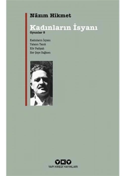 Oyunlar 5   Kadınların İsyanı  Nazım Hikmet Yapı Kredi