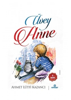 Üvey Anne. A.Lütfi Kazancı   Ensar