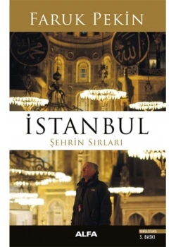İstanbul Şehri̇N Sirlari.Faruk Peki̇N Alfa