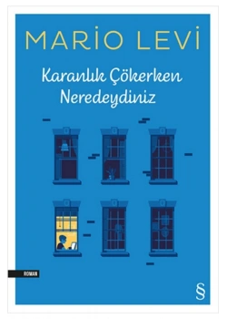 Karanlık Çökerken Neredeydiniz  ?  Mario Levi Everest