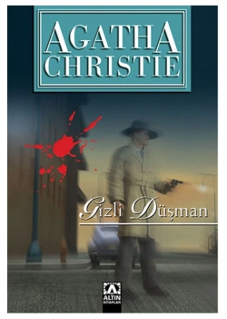 Gi̇Zli̇ Düşman - Agatha Christie - Altın Ki̇Taplar