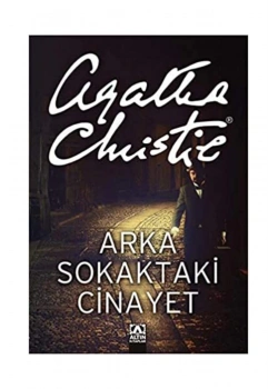 Arka Sokaktaki̇ Ci̇Nayet. A.Christie / Altın Kitap