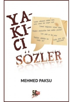 Yakıcı Sözler  Mehmed Paksu    Nesil