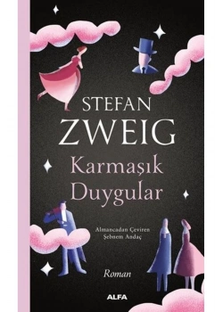 Karmaşik Duygular Stefan Zweig Alfa Basım