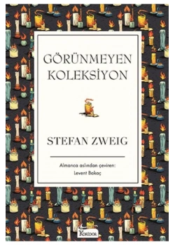 Görünmeyen Koleksiyon S. Zweıg Bez Cilt Koridor