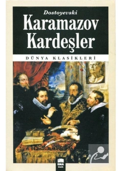 Karamazov Kardeşler   Dostoyevski   Ema