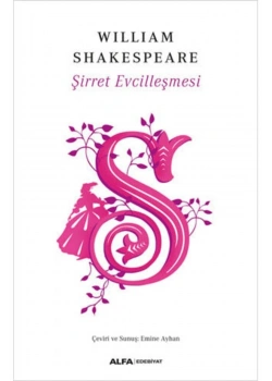 Şi̇Rret Evci̇Lleşmesi̇ William Shakespeare Alfa Basım