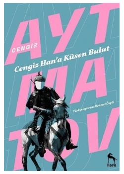 Cengiz Hana Küsen Bulut Cengiz Aytmatov Nora