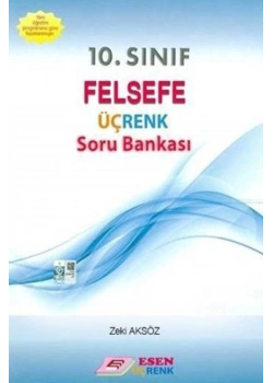 Esen 10.Sınıf Felsefe Soru Bankası Üçrenk