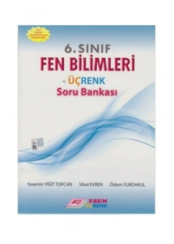 Esen 6.Sınıf Fen Bilimleri Soru Bankası   Üçrenk