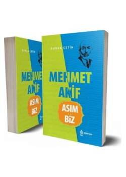 Mehmet Akif Asım Ve Biz  Duran Çetin Atlı Karınca
