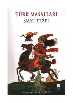 Türk Masalları / Naki Tezel Bilge Kültür