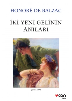 İki Yeni Gelinin Anıları Balzac Can Yayınları