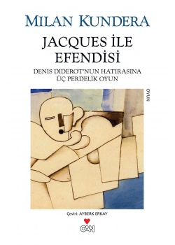 Jacoues İle Efendisi  Milan Kundera  Can Yayın