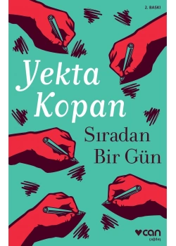 Sıradan Bir Gün  Yekta Kopan   Can