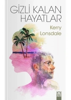 Gi̇Zli̇ Kalan Hayatlar Kerry Londsdale Altın