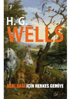 Ağrı Dağı İçin Herkes Gemiye  H.G.Wells  Artemis