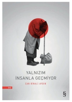 Yalnızım İnsanla Geçmiyor Can Binali Aydın  Everest