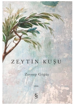 Zeytin Kuşu Zeynep Göğüş Everest