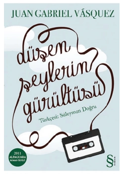 Düşen Şeylerin Gürültüsü Juan Gabrıel Everest