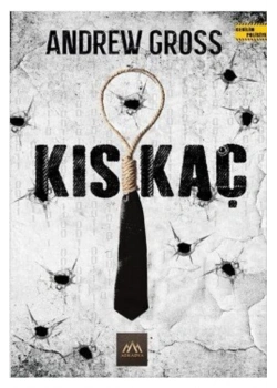 Kıskaç  Andrew Gross Arkadya