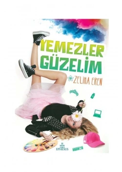 Yemezler Güzelim Ciltli  Zeliha Eren   Ephesus