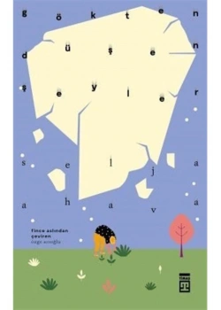 Gökten Düşen Şeyler S.Ahava Timaş